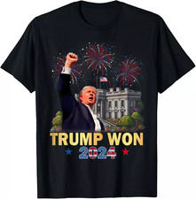 Trump Won 2024 President 47th Of White House Donald Trump Unisex T-Shirt
