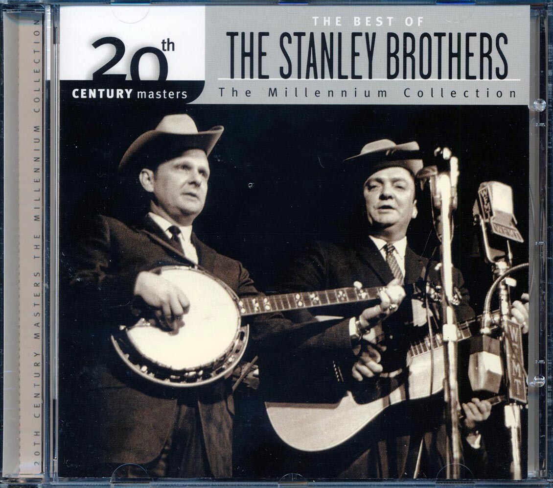 CD The Stanley Brothers - Лучшее из The Stanley Brothers: Коллекция Milennium