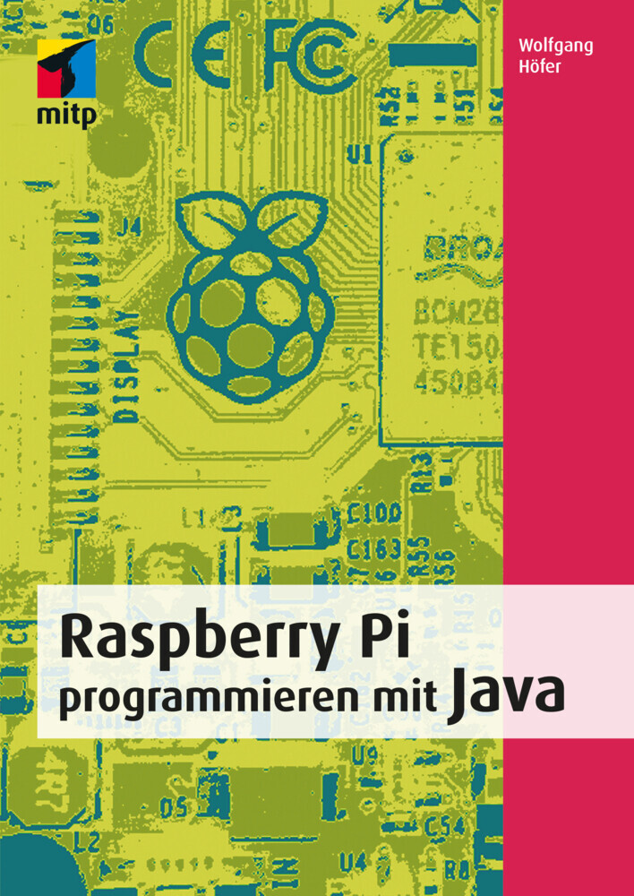Thumbnail - Raspberry Pi Programmieren Mit Java | Wolfgang Höfer | 2016 | Deutsch