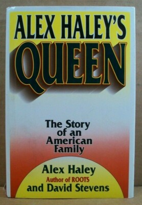 Alex Haley's Queen - Alex Haley & David Stevens (1993, Hardcover) 1st Edition