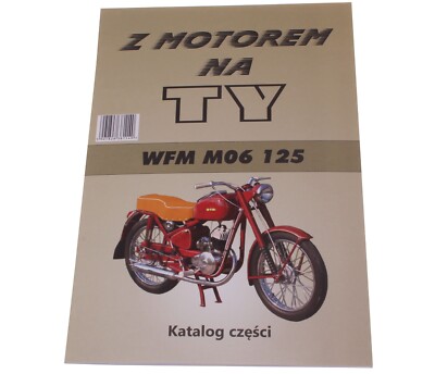 Ersatzteilekatalog Buch Katalog für WFM M06 125 Motorrad Ersatzteil Handbuch PL