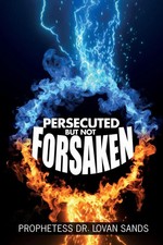 Persecuted But Not Forsaken Lovan Sands Taschenbuch Englisch 2024 HOV Publishing