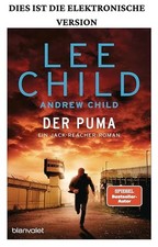 Der Puma: Ein Jack-Reacher-Roman (Die-Jack-Re...