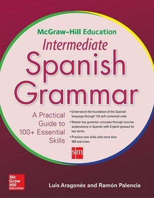 Ramon Palencia Luis A McGraw-Hill Education Intermediate Spanish  (Taschenbuch)