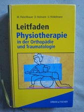 Leitfaden Physiotherapie in der Orthopädie und Traumatologie (9783437452109)