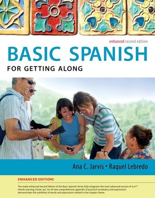 Spanish for Getting Along Enhanced Edition: The Basic Spanish Series (World ...