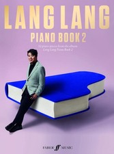 Lang Lang Piano Book 2 by Lang Lang