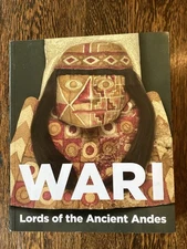 Wari Lords of the Ancient Andes Inca Culture Arts Pre-Colombian Art Pottery Book
