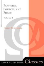Particles, Sources, and Fields: Vol 1 - Paperback By Schwinger, Julian - GOOD