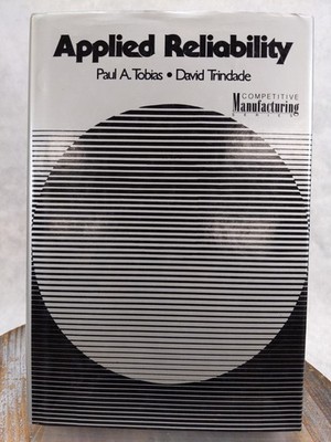 Applied Reliability Complete Manufacturing Serris by Paul Tobias HCDJ