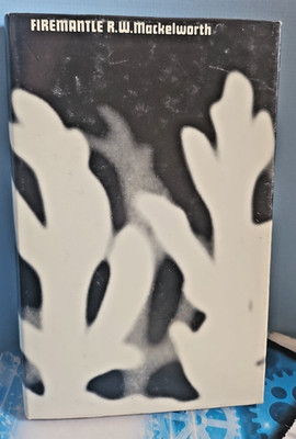 Firemantle. R.W. Mackelworth. Sci-fi Book Club Hardback Edition 1969
