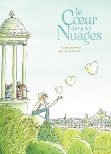 Le coeur dans les nuages von Renaud, Claire | Buch | Zustand sehr gut