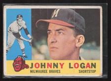 1960 Topps #205 Johnny Logan - VG Set Break!