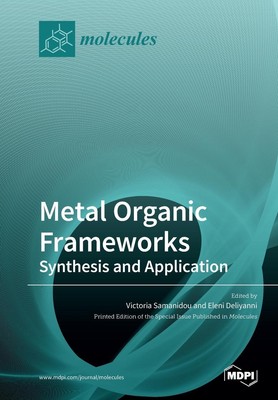 Metal Organic Frameworks Synthesis and Application Taschenbuch Englisch 2020