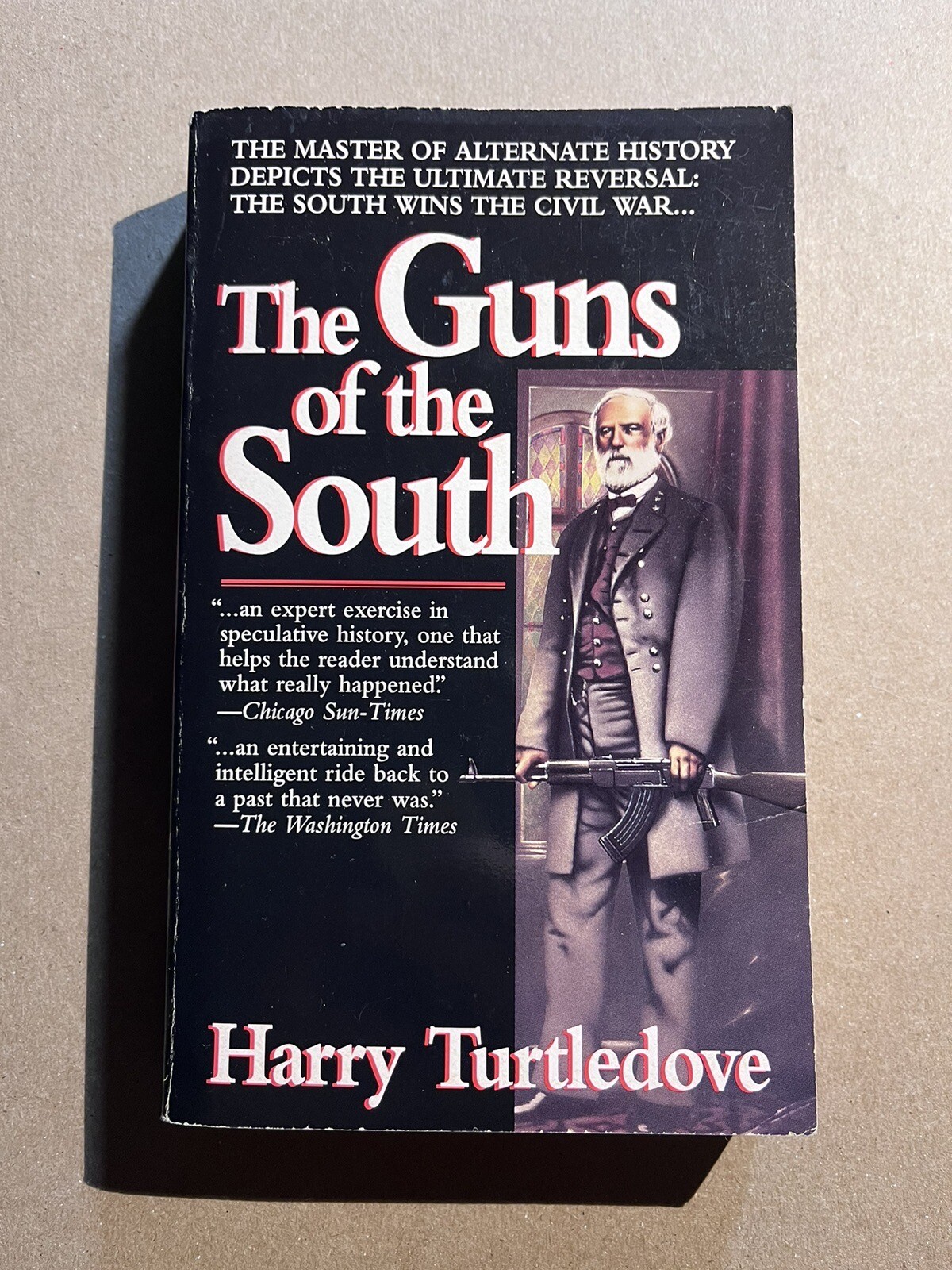 THE GUNS OF THE SOUTH Harry Turtledove 1993 Del Rey paperback ALTERNATE ...