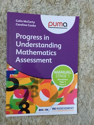 PUMA Progress in Understanding Mathematics Assessment Manual Stage 1 Years R - 2