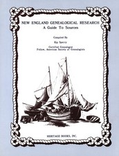 New England Genealogical Research: A Guide to Sources by Kip Sperry