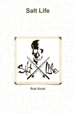 Salt Life - NEU Rob Scott 2016