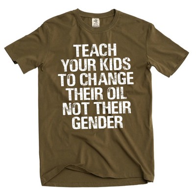 Men's funny Change oil not gender conservative funny Tee shirt
