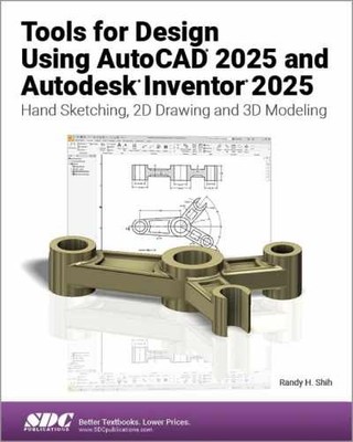 Tools for Design Using AutoCAD 2025 and - Paperback, by Randy Shih - Very Good