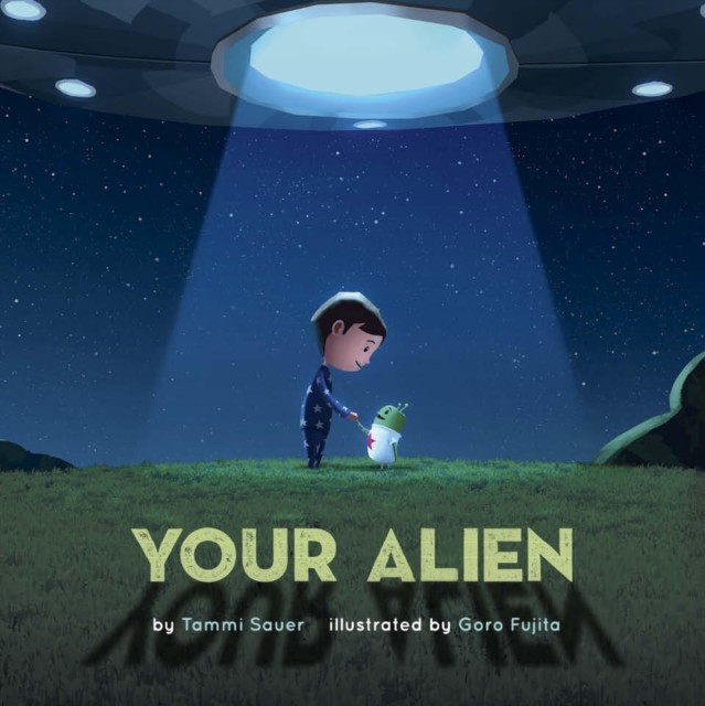 Your Alien by Tammi Sauer PAPERBACK 9781454950622