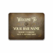 Where Everyone Gets a Second Shot Personalized Weathered Bar Metal Sign Tavern