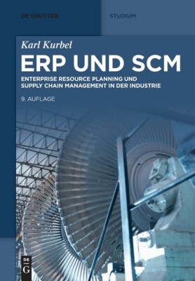 Erp Und Scm: Enterprise Resource Planning Und Supply Chain Management In De...