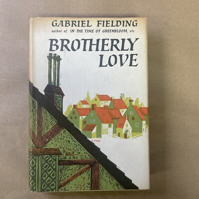 Brotherly Love By Gabriel Fielding 
