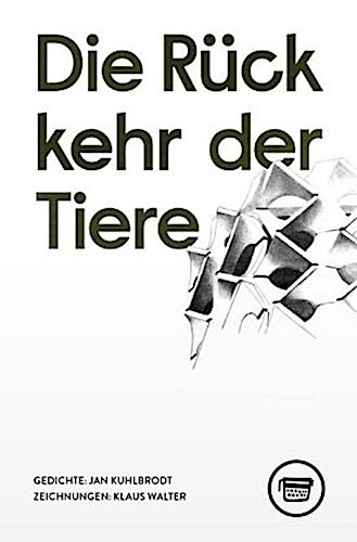 Thumbnail - Die Rückkehr Der Tiere - Jan Kuhlbrodt - 9783945832363
