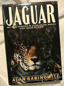 Alan Rabinowitz JAGUAR First Edition 1st Print Zoologist First Jaguar