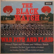 The Regimental Band And Pipes And Drums Of The Black Watch - War