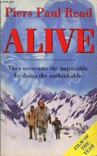 ALIVE The Story of the Andes Survivors by Read, Piers Paul Paperback Book The