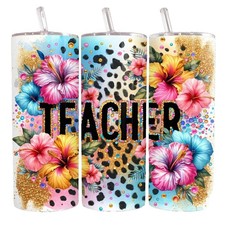 Floral Teacher Teacher Appreciation Back to School 20oz Tumbler Travel Insulated