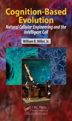 Miller - Cognition-Based Evolution  Natural Cellular Engineering and t - X555z