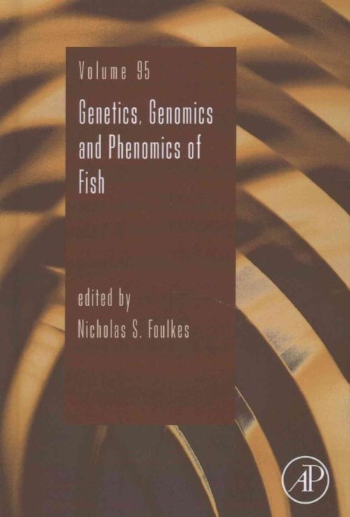 Genetics, Genomics and Fish Phenomics Foulkes Hardback Academic Press Volume 95