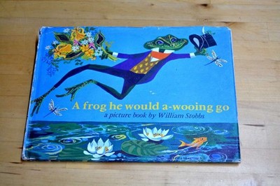 A Frog He Would a-Wooing Go, Stobbs, William, Very Good Book