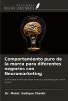 Comportamiento Puro De La Marca Para Diferentes Negocios Con Neuromarketing Buch