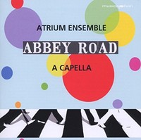 Atrium Ensemble - Abbey Road A Cappella - Cd - G3Z