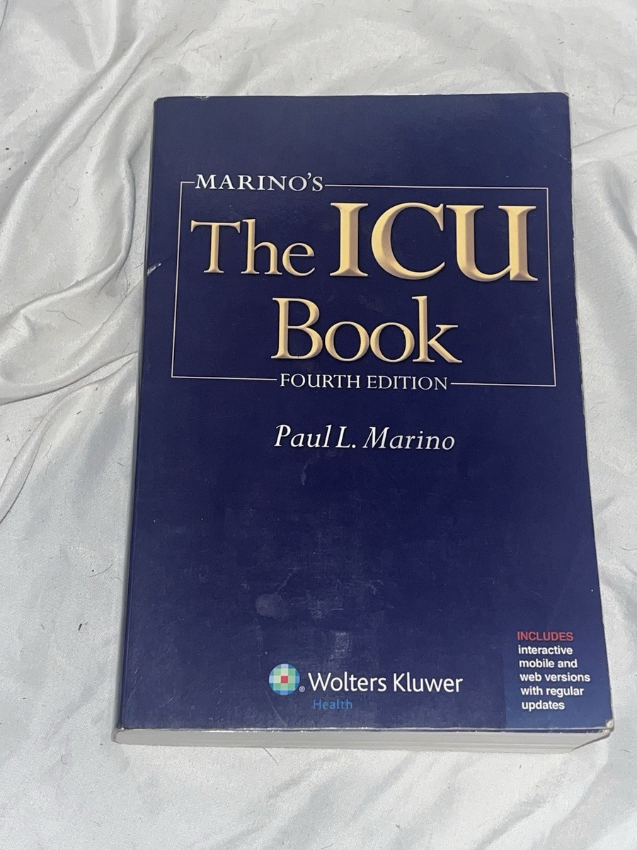 健康・医学 Marino's The ICU Book Fourth Edition Book + Access Code - Marino's The ICU Book Fourth Edition by Paul