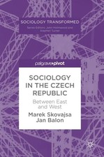 Sociology in the Czech Republic by Marek Skovajsa Hardback Spring