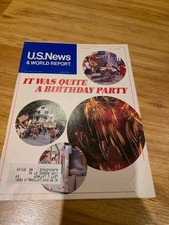 US News & World Report It Was Quite a Birthday Party July 12, 1976
