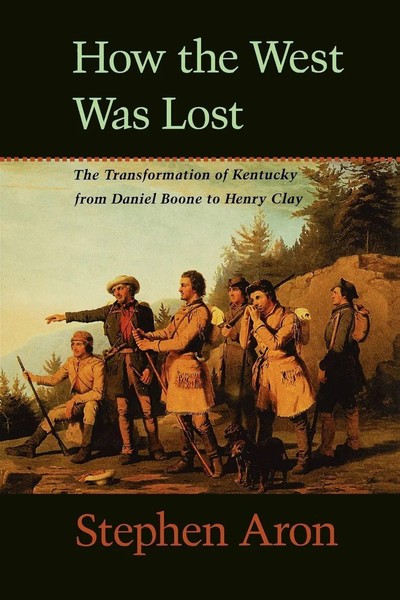 Stephen Aron | How The West Was Lost | Taschenbuch | Englisch (1999)-image