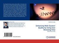 Khalifeh Al Jadda | Enhancing Web Clusters'' Quality By Using User Browsing Time