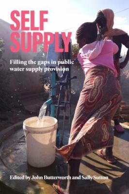 Self-Supply: Filling the gaps in public water supply provision (Open Access) - S