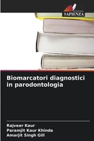Rajveer Kaur (U. A.) | Biomarcatori Diagnostici In Parodontologia | Taschenbuch