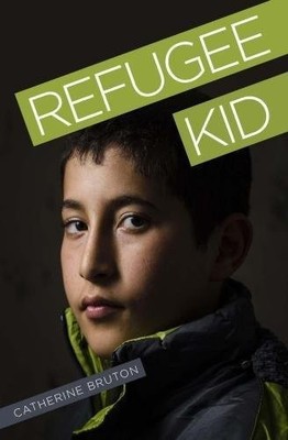 Refugee Kid (Between The Lines),Catherine Bruton