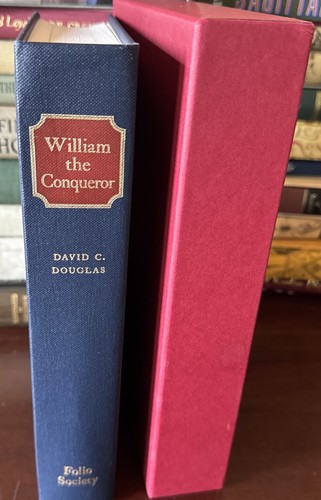 Folio Society 2004- WILLIAM the CONQUEROR By David Douglas in Slipcase