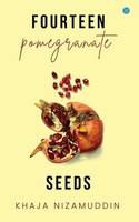 Fourteen Pomegranate Seeds | Khaja Nizamuddin | Taschenbuch | Englisch | 2024