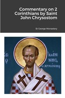 Commentary On 2 Corinthians By Saint John Chrysostom | Taschenbuch | Englisch