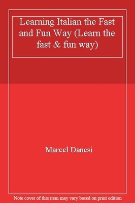 Learning Italian the Fast and Fun Way (Learn the fast & fun way)